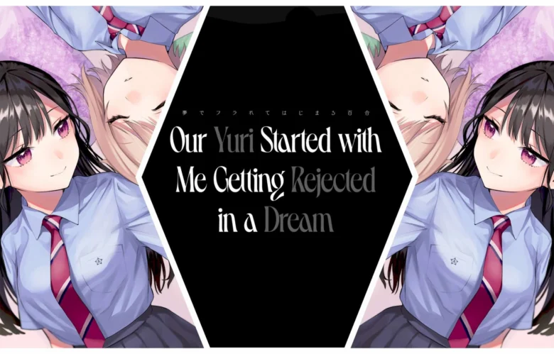 Our Yuri Started With Me Getting Rejected In A Dream Chapter 22: Release Date, Spoilers & Where to Read?