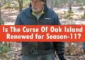 The Curse Of Oak Island Season 11 Renewal Status